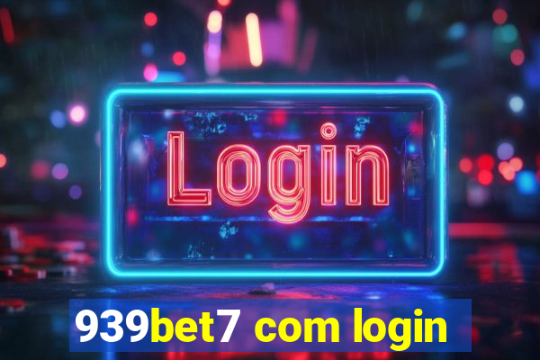 939bet7 com login